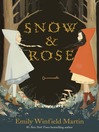 Cover image for Snow & Rose